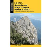 Hiking Sequoia And Kings Canyon National Parks