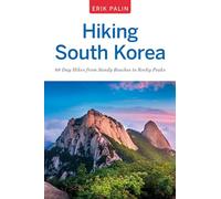 Hiking South Korea: 88 Day Hikes from Sandy Beaches to Rocky Peaks