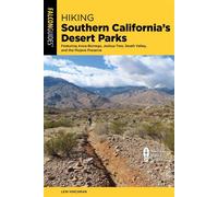 Hiking Southern California's Desert Parks Featuring Anza-Borrego, Joshua Tree, Death Valley, and the Mojave Preserve - Lew Hinchman - Falcon Guides - ebook (ePub) - Livre