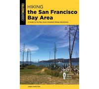Hiking the San Francisco Bay Area A Guide to the Bay Area's Greatest Hiking Adventures - Linda Hamilton - Falcon Guides - ebook (ePub) - Livre