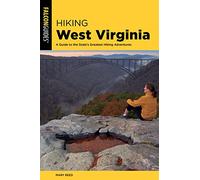 Falcon Guides Hiking West Virginia: A Guide to the State's Greatest Hiking Adventures