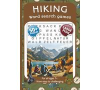 Hiking Word Search Game: 50+ Puzzles | Large Print| For all ages 7+ | From easy to challenging | For Kids, Adults & Seniors | For Nature Lovers & ... Adventure Fun & Relaxing | 6 x 9 inches