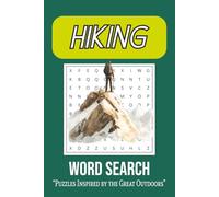 Hiking Word Search Puzzle Book: Word Searches With Easy to Read Print about Hiking,Exploring,Outdoors and More | 6x9 inches, 110 pages | 50+ Puzzles.... Gift for Vacations, Holidays and Free time