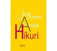 Híkuri - Pour un art d’une vitalité sans limite