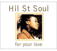 Hil St Soul - for Your Love [Import]