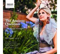 Hila Plitmann – The Ancient Question: A Voyage Through Jewish Songs – Import (Signum)