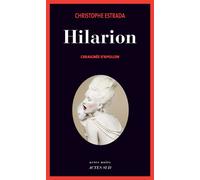 Christophe Estrada – Hilarion – L'araignée d'Apollon – Roman – Broché