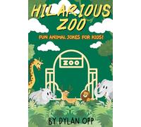 Hilarious Zoo: Fun Animal Jokes for Kids