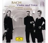 Hilary Hahn – Bach : Violon et Voix