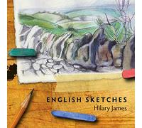 Hilary James - English Sketches [Import]