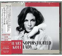 Hilary Kole - Sophisticated Lady