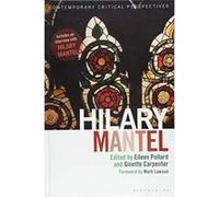 Hilary Mantel: Contemporary Critical Perspectives - [Version Originale] Inconnu (Auteur)