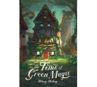 Hilary McKay The Time of Green Magic (Poche)