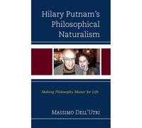 Hilary Putnam's Philosophical Naturalism