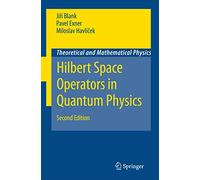 Hilbert Space Operators in Quantum Physics