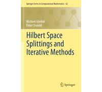Hilbert Space Splittings and Iterative Methods