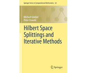 Hilbert Space Splittings and Iterative Methods