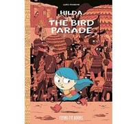 Hilda and the Bird Parade (Hildafolk) - [Version Originale] Inconnu (Auteur)