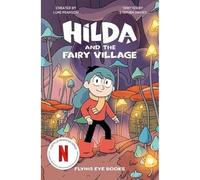 Hilda and the Fairy Village