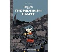 Hilda and the Midnight Giant (Hildafolk) - [Version Originale] Inconnu (Auteur)