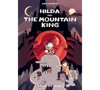Hilda and the Mountain King (Hildafolk Comics): 6