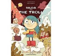 Hilda and the Troll (Hildafolk Comics): 1