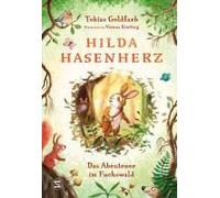 Hilda Hasenherz. Das Abenteuer Im Fuchswald