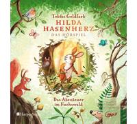 Hilda Hasenherz Abenteuer im Fuchswald: Das Hörspiel [Import]