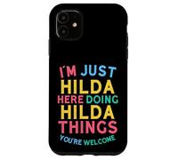 Hilda Here Doing Hilda Things Funny Hilda Name Coque pour iPhone 11