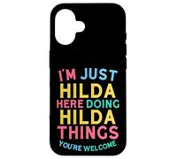 Hilda Here Doing Hilda Things Funny Hilda Name Coque pour iPhone 16