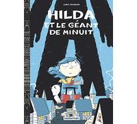 Hilda – Hilda et le géant de minuit – Tome 2 – Casterman