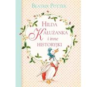 Hilda Kałużanka i inne historyjki