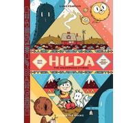 Hilda : Les histoires de la nature sauvage : Hilda et le Troll /Hilda et le Géant de Minuit