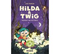 Hilda & Twig: Hilda et Twig trouvent une météorite (3)
