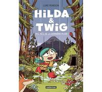 Hilda et Twig - Tome 1 - Pas nés de la dernière pluie