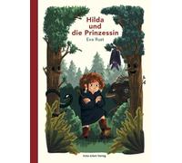 Hilda und die Prinzessin - Rust, Eva