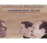Hildebrando Brasil Jazz Trio - Tribute to Bill Evans [Import]