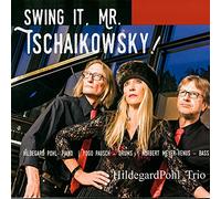 Hildegard Trio Pohl - Swing It,Mr.Tschaikowsky [Import]