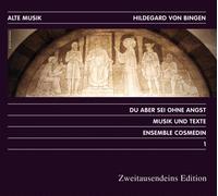 Hildegard von Bingen - Du aber sei ohne Angst