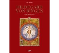 Hildegard Von Bingen: In The Heart Of God