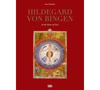 Hildegard Von Bingen In the Heart of God /anglais