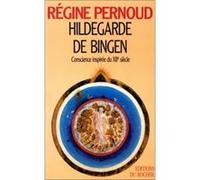 Hildegarde de Bingen Régine Pernoud (Auteur)