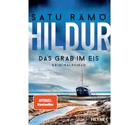 Hildur - Das Grab im Eis: Kriminalroman