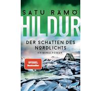 Hildur - Der Schatten des Nordlichts: Kriminalroman