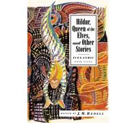 [Hildur, Queen of the Elves, and Other Stories: Icelandic Folk Tales (International Folk Tales)] [By: ] [October, 2007]
