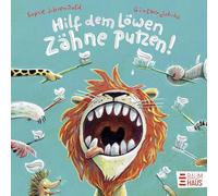 Hilf dem Löwen Zähne putzen! (Pappbilderbuch)