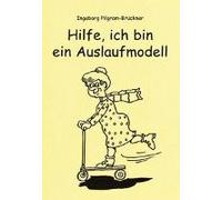 Hilfe, Ich Bin Ein Auslaufmodell