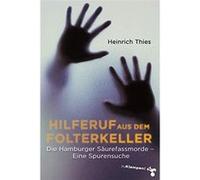 Hilferuf aus dem Folterkeller | Heinrich Thies Heinrich Thies (Auteur)