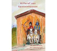 Hilferuf aus Spatzenhausen: 2. Fall von Ogun Mc Kenna