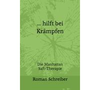 ... hilft bei Krämpfen: Die Manhattan Saft-Therapie